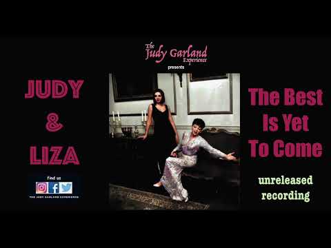 JUDY GARLAND LIZA MINNELLI The Best Is Yet To Come unreleased outtake from Palladium LP new remaster