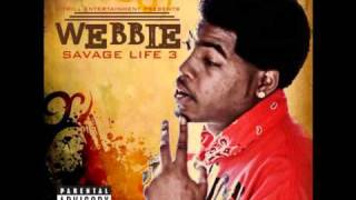 Webbie - Trilla Than A Bitch (Savage Life 3)