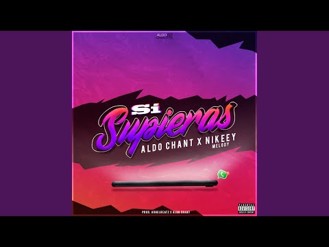 Si Supieras (feat. Nikeey Melody)