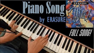 How to Play &quot;Piano Song&quot; by Erasure - A Piano Tutorial