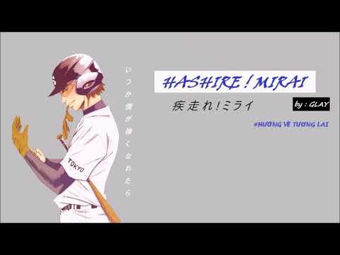 Hashire Mirai - Glay