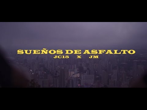 JC15 x JM - 🌄SUEÑOS DE ASFALTO🌄