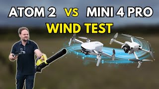 DJI Mini 4 Pro vs Potensic Atom 2 - Wind Test Showdown 🌪️