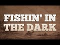 Nitty Gritty Dirt Band Fishin In The Dark Lyrics