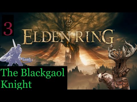 The Blackgaol Knight - Shadow of the Erdtree - Part 3