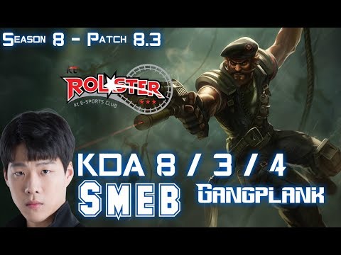 KT Smeb GANGPLANK vs GNAR Top - Patch 8.3 KR Ranked