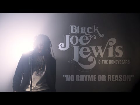 Black Joe Lewis & The Honeybears - No Rhyme or Reason (Official Music Video)