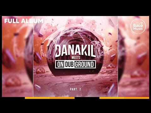 📀 Danakil Meets Ondubground - Part. 2 [Full Album]