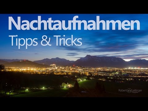 Night photography: Tips and tricks for great pictures at night