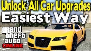 GTA 5 Online: Unlock ALL Car Upgrades Fast! *(Easiest Way) *(AFTER 1.13 PATCH)*