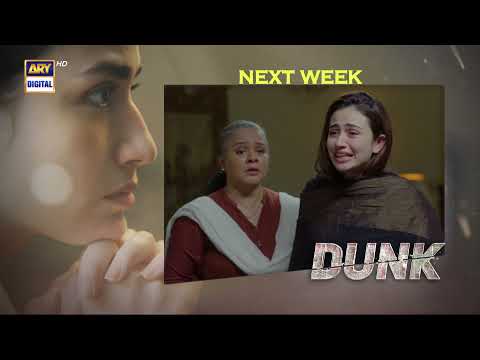 Dunk Last Episode 31 - Teaser - ARY Digital Drama