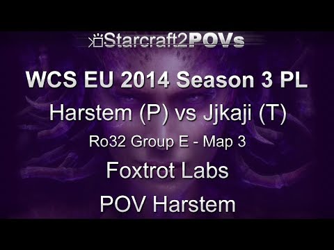 SC2 HotS - WCS EU 2014 S3 PL - Harstem vs Jjakji - Ro32 Group E - Map 3 - Foxtrot Labs - Harstem