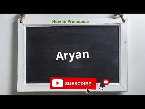 How to pronounce Aryan | Meaning of Aryan