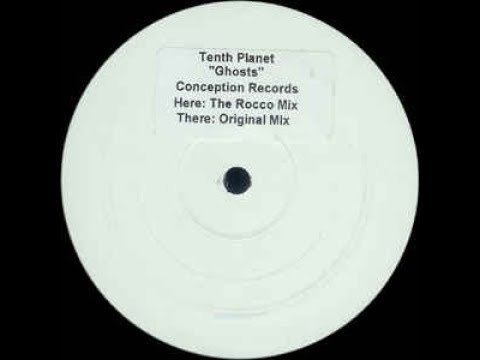 Tenth Planet - Ghosts (Original Club Vocal Mix) (1998)