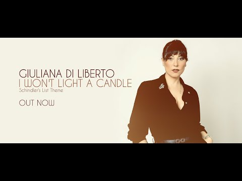 Schindler's List Theme "I Won't Light a Candle" John Williams Giuliana Di Liberto