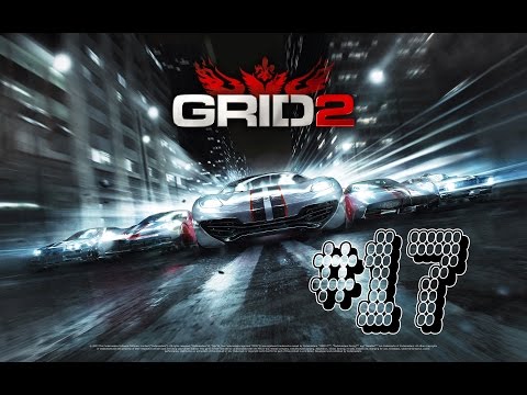 Let's Play GRID 2 [HD] #17 - Was für eine Spannung vor dem großen Finale
