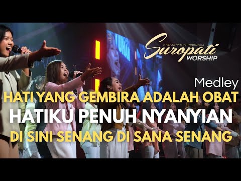 Hati Yang Gembira Adalah Obat Med. Hatiku Penuh Nyanyian | GBI Suropati Malang