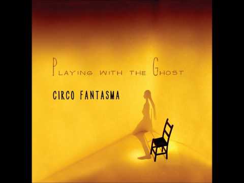 The road of broken dreams - Circo Fantasma & Jeremy S. Gluck