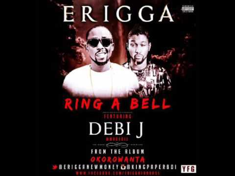 Erigga - Ring A Bell ft Debi J (Audio)