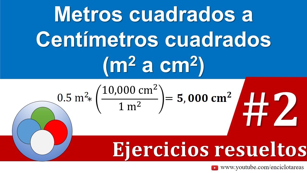 Metros cuadrados a centímetros cuadrados (m2 a cm2) - Parte 2