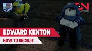 How to Get Quartermaster Edward Kenton to Join Your Ship Crew in Arcane Odyssey