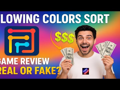 Flowing Colors Sort Game Review | Real or Fake? Full Gameplay, Rewards & Experience Explained
