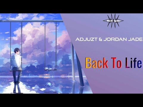 Adjuzt ft. Jordan Jade - Back To Life (sub español)