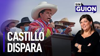 Pedro Castillo dispara y encuestas | Sin Guion con Rosa María Palacios