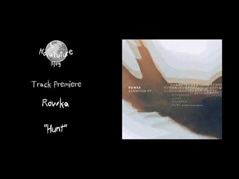 Rowka - Hunt [UM003 | Unknown Movements | Premiere]