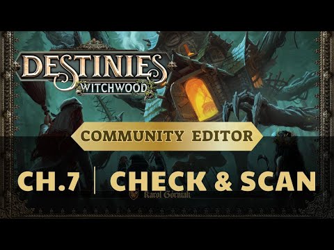 Destinies Community Editor - Ch.7 Check & Scan #boardgames #boardgamegeek