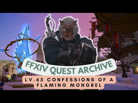 Gunbreaker: Lv.65 Confessions of a Flaming Mongrel // FFXIV Quest Archive