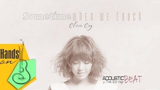 Sometimes when we touch » Olivia Ong ✎ acoustic Instrumental by Trịnh Gia Hưng