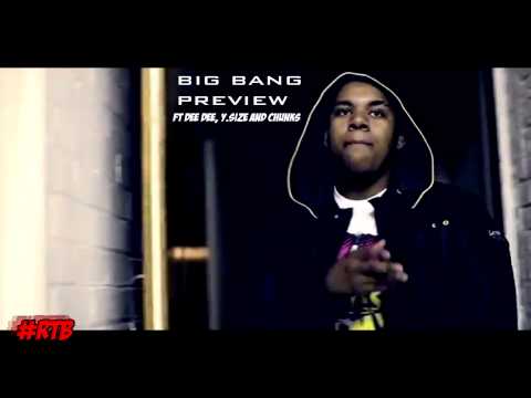 #RTB DEE DEE, Y.SIZE, CHUNKZ [BIG BANG] (PREVIEW)
