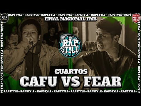 FEAR vs CAFU -4tos- Final Nacional Rapstyle Sjl 2022