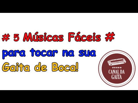 5 músicas fáceis para gaita de boca
