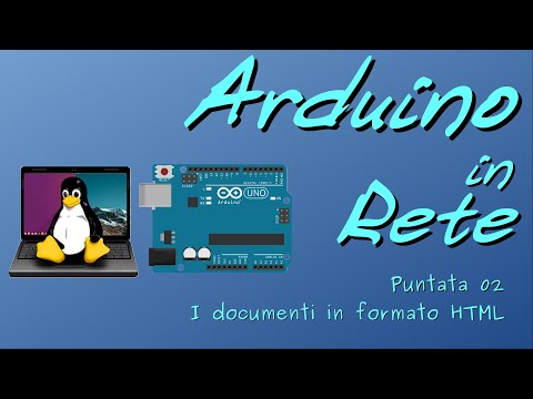 Arduino in rete 02: i documenti in formato HTML