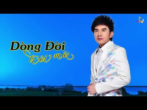 Dòng đời trôi mãi - Đan Trường