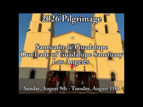 #8 2026 – Santuario de Guadalupe, Los Angeles