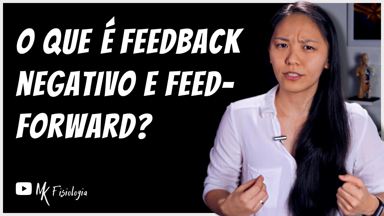 Mecanismos homeostáticos: FEEDBACK NEGATIVO E FEEDFORWARD | MK Fisiologia
