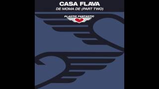 Casa Flava  De Moma De (Paris & Sharp Remix)