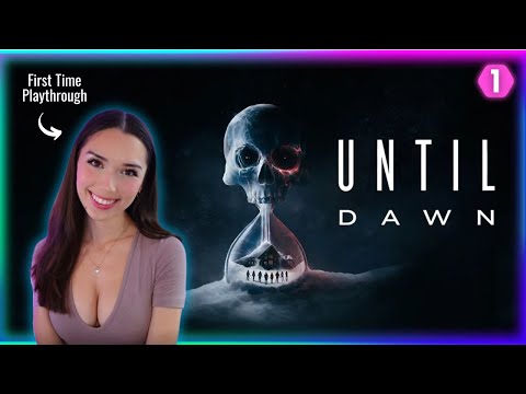 Let's Play Until Dawn (Remake) | FIRST TIME Playthrough & Reaction | Pt. 1 (Chapters 1-6)
