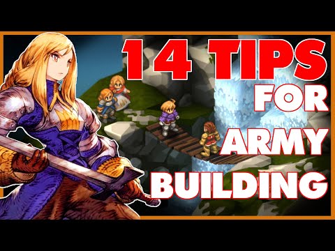 14 Tips to Build a BETTER Army | Final Fantasy Tactics: The Ivalice Chronicles