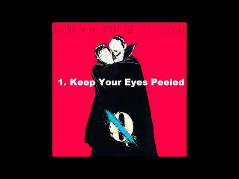 Queens of the Stone Age - Keep your eyes peeled - ...Like Clockwork