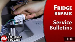 LG Refrigerator — Service Bulletins, Error Codes, Troubleshooting & Diagnostics