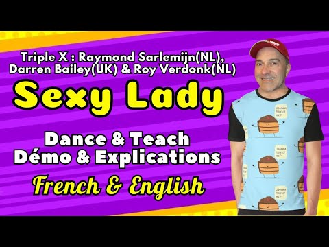 Sexy Lady Line Dance (Dance & Teach / Démo & Explications / French & English)