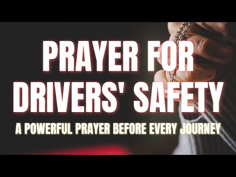 Prayer for Drivers' Safety – A Powerful Prayer Before Every Journey