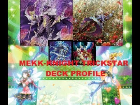 Mekk-Knight Trickstar Deck Profile