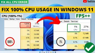 How to Fix 100% CPU Usage Windows 11 | 100% CPU Usage Fixed (100% TO 1% USE )
