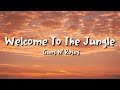 Guns N Roses Welcome To The Jungle Lyrics