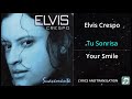 Elvis Crespo Tu Sonrisa Lyrics English Translation Dual Lyrics English And Spanish Subtitles